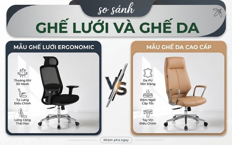 Nên chọn ghế trưởng phòng da hay lưới dành cho quản lý